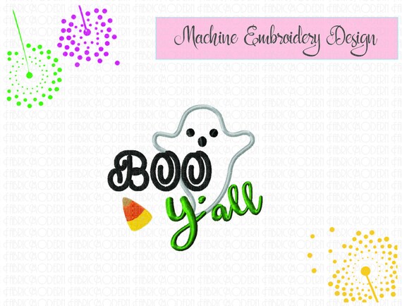 BOO Y'ALL, Embroidery Design, Halloween design, Holiday Applique' design, Ghost embroidery, kids embroidery, Applique',  4x4 5x7 6x8