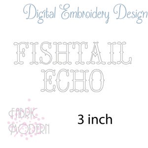 3 inch Fishtail Echo handstitch bold western block Machine Embroidery Font Monogram #939