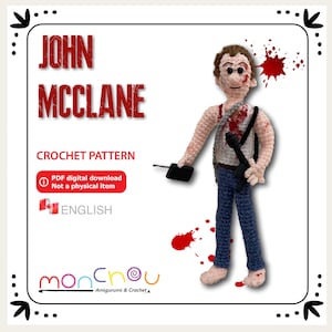 May include: Crochet pattern for a John McClane amigurumi doll. The doll is wearing a white tank top with blood stains, blue jeans, and a black holster with a gun. The doll is holding a walkie-talkie in one hand. The pattern is available as a digital download.