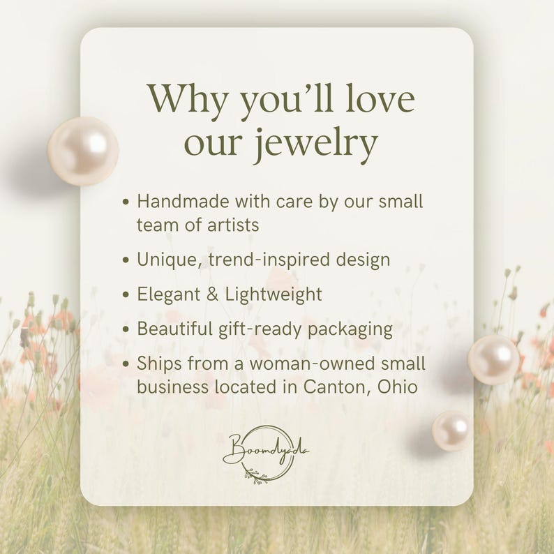 May include: A rectangular off-white card with rounded corners featuring the text Why you'll love our jewelry, followed by five bullet points detailing business practices, and the Boomdyada logo at the bottom, accented by three white pearls.