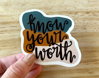 Know Your Worth Sticker | Waterproof Sticker | Inspirational Motivational Sticker