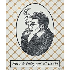 Here&#39;s to feeling good all the time - original block print