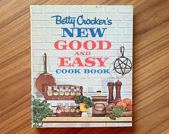 Betty Crocker's NEW Good & Easy Cookbook, 1962, First Edition, Vintage Cookbook, Betty Crocker, Vintage Kitchen, Vintage Betty Crocker