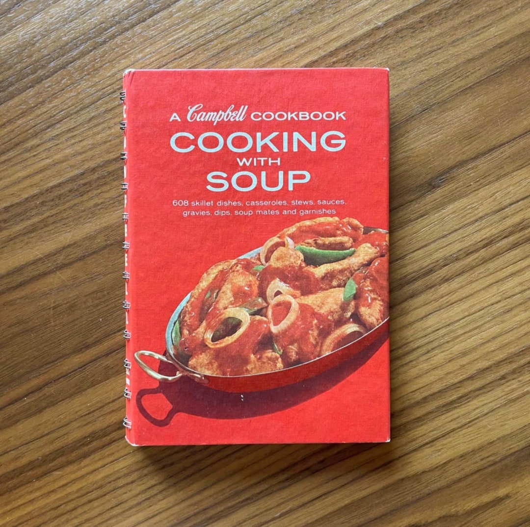 Campbell's Soup Cookbook Cooking With Soup, 1972, Vintage Cookbook