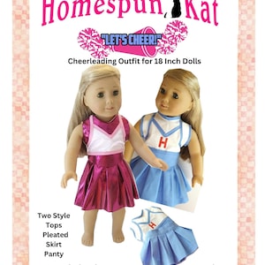 May include: PDF pattern for a cheerleading outfit for 18 inch dolls. The outfit includes a skirt, top, and panty. The pattern is available in two styles. The image shows two dolls wearing the outfit in pink and blue.