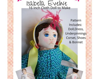 Izannah Walker 16 Inch Cloth Doll Izabelle Eveline PDF Instant Download Sewing Pattern Doll Wardrobe Bonnet Shoes Corset
