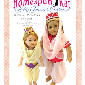 Könnte beinhalten: Ein digitales Nähmuster für ein Bauchtänzerkostüm für 45,7 cm Puppen. Das Muster umfasst vier Teile: Hose, Bikini-Oberteil, Bolero-Jacke und Schleierhut. Das Bild zeigt zwei Puppen, die das Kostüm in verschiedenen Farben tragen. Der Text auf dem Bild lautet "Homespun Kat Belly Dancer Costume" und "Fits 18 Inch Dolls & 14.5 Inch Dolls".