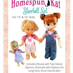 May include: PDF sewing pattern and instructions for a doll outfit called "Shortall Set" for 13" and 16" dolls. The pattern includes a blouse with two sleeve options and shortalls with options for a long pant, short pant, and skirt. The image shows three dolls wearing different versions of the outfit.