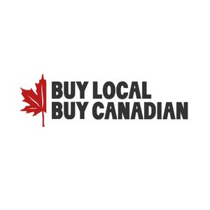 Buy Local, Buy Canadian - Waterproof Sticker
