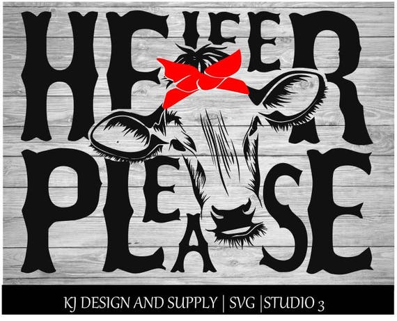 Download Heifer Please... Cut File SVG Studio3 | Etsy