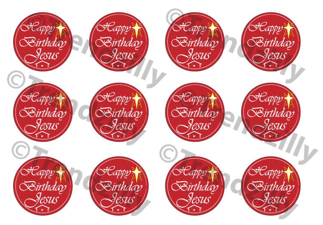 Happy Birthday Jesus Cupcake Topper2", Happy Birthday Jesus Gift Tags ...