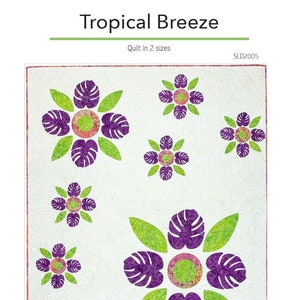 Tropical Breeze - PDF Quilt Pattern