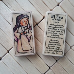 Bl Eva of Liege Patron Saint Block with gift bag // Promoter of Corpus Christi feast // Friend of St Juliana // by AlmondRod Toys