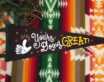 You're Doing Great! Pennant