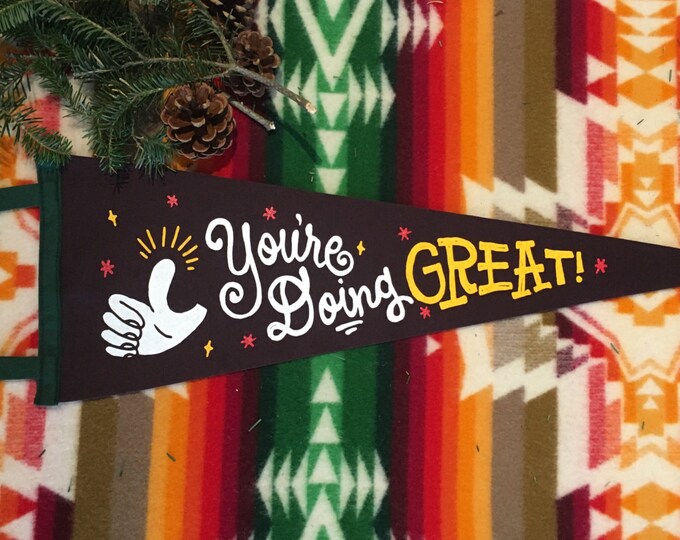 You're Doing Great! Pennant