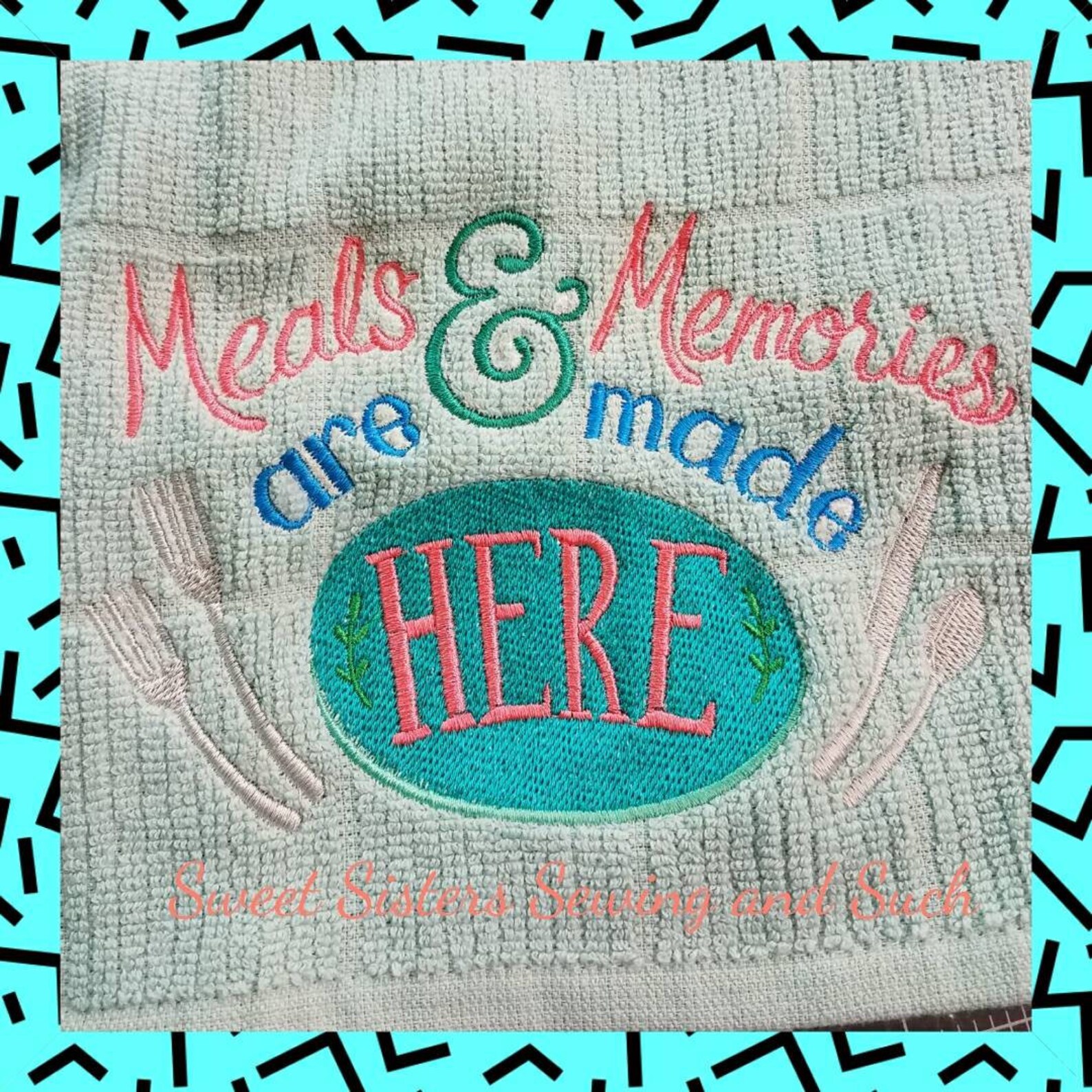 Meals and Memories Are Made Here Kitchen Towel Etsy