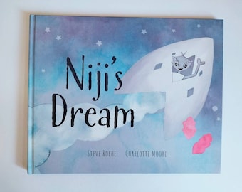 Niji's Dream Children's book ages 4-11