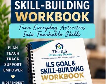 May include: A spiral-bound ILS Goal & Skill-Building Workbook with a white cover featuring blue and gold text, icons for life skills, community access, goals, and progress, and the text Plan, Teach, Track, Build Independence and People Matter.