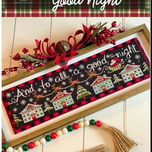 And to All a Good Night by Stitching with the Housewives