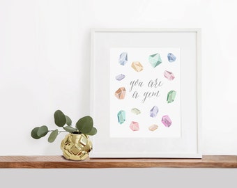 You're a Gem Art Print, Digital Art Print, Poster Art, 8x10 inches, Nursery Art, Printable Art, Print at Home