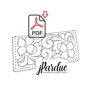 May include: Black and white floral leather goods design with the text "jPardue Handmade Leather Goods". A PDF icon with a red arrow pointing down is in the upper left corner. The design features two large flowers and swirling leaves.
