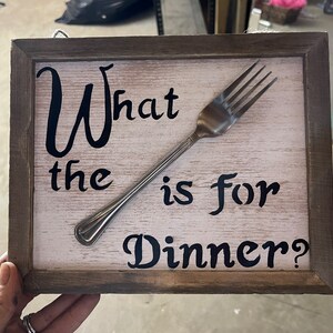 What the fork is for dinner sign