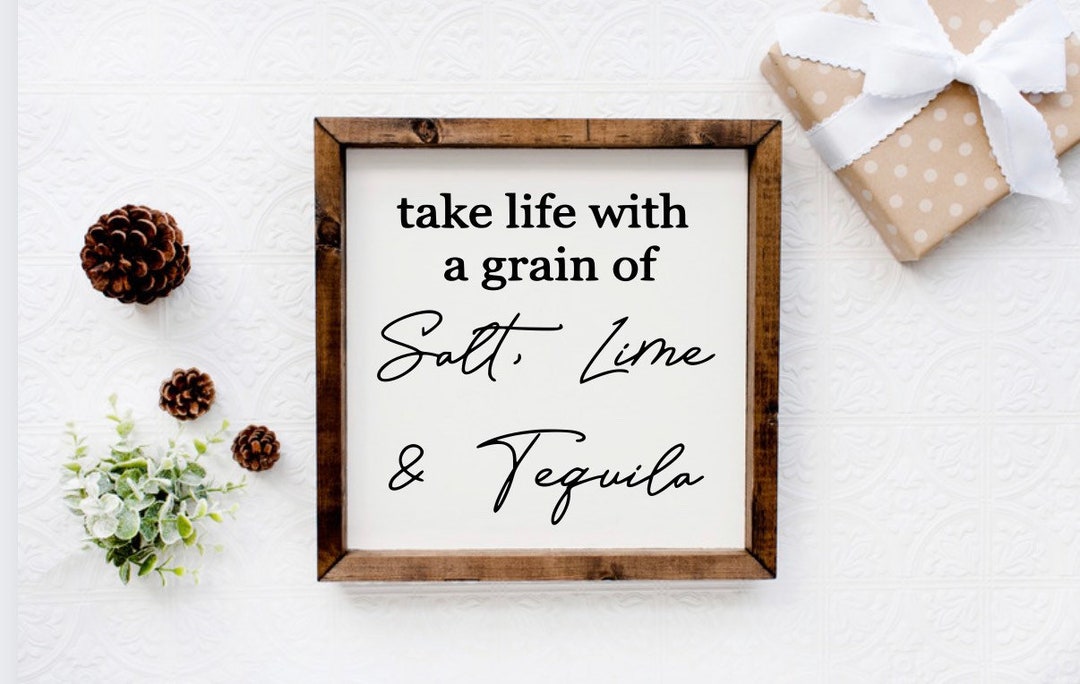 Salt Lime & Tequila Bar Sign Quotes Framed Sign Gifts Etsy