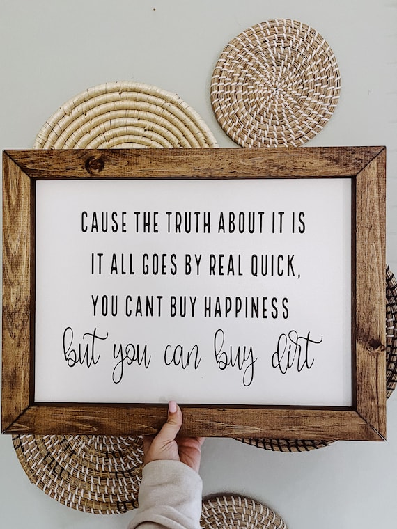 Buy Dirt Lyric Sign You cant Buy Happiness Framed Country Sign 