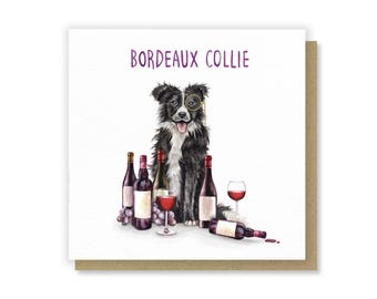 Border Collie - Tarjeta de felicitación con acuarela y divertido juego de palabras sobre Border Collie