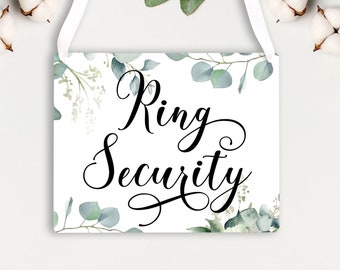 Ring Bearer Wedding Sign - Ring Security -Funny Wedding Sign - Flower Girl Sign - Greenery Eucalyptus Metal Sign - Custom Wedding Photo Prop