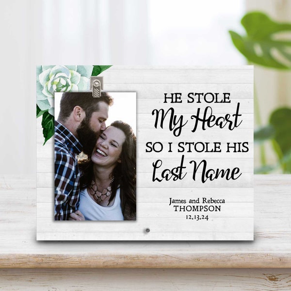 Personalized Engaged Couple Frame - He Stole My Heart, So I Stole His Last Name -Wedding Gift For Couple - Photo Frame - Newlywed Gift Frame