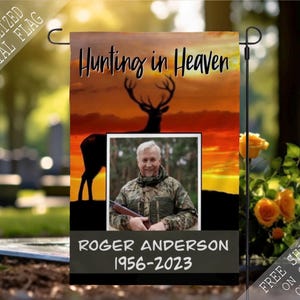 Hunting in Heaven Picture Memorial Garden Flag, Cemetery Flag, Sympathy Flag, Remembrance Flag, Outdoor Flag, Funeral Flag, Funeral Gift