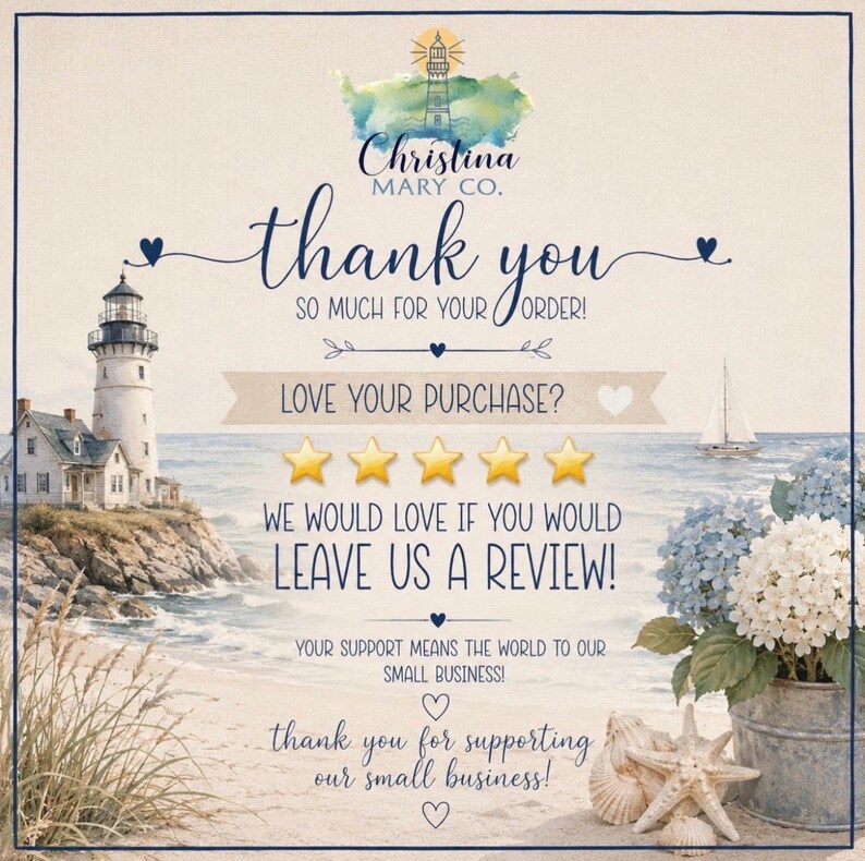 May include: A thank you card with a coastal theme. The card features a lighthouse, ocean, and flowers. Text includes "thank you" and a request for a review. The card is from Christina Mary Co.