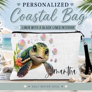 May include: White linen coastal bag with a black zipper and wrist strap. The bag features a colorful illustration of a sea turtle with bubbles and the name "Samantha". Text on the bag reads "Personalized Coastal Bag" and "Linen with a black lined interior".