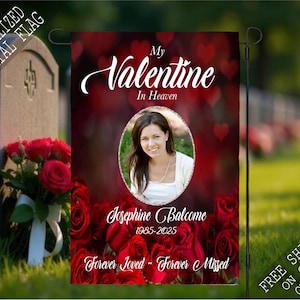 Valentine’s Memorial Garden Flag, Cemetery Flag, Sympathy Flag, Remembrance Flag, Outdoor Flag, Funeral Flag, Valentine in Heaven