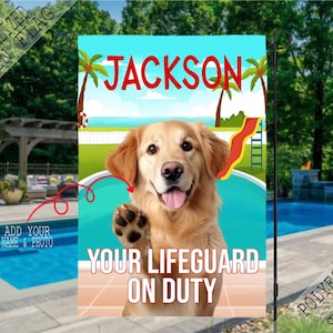 May include: A personalized garden flag featuring a golden retriever dog with the text "JACKSON YOUR LIFEGUARD ON DUTY" and palm trees in the background. The flag is 12x18 inches and is made of polyester or sparkle.