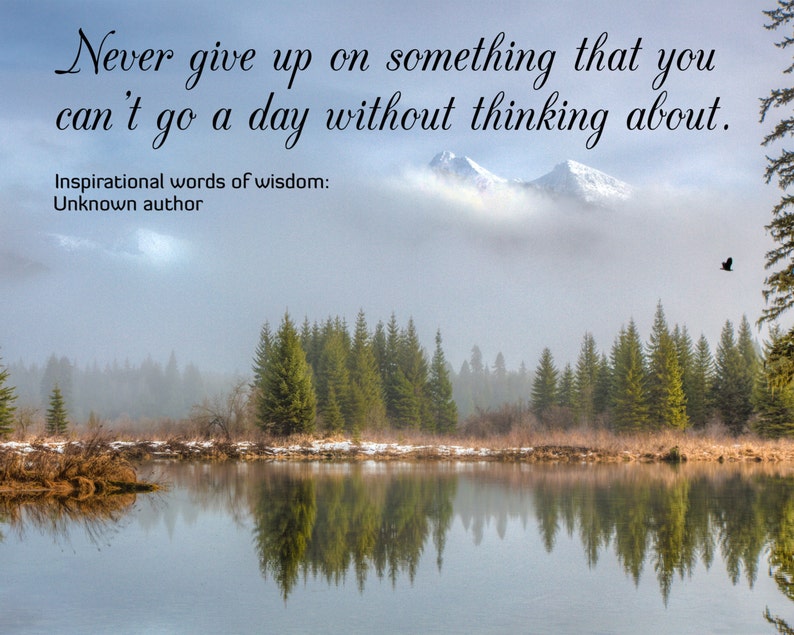 Never Give up Inspirational Quote on My Mountain Serenity - Etsy