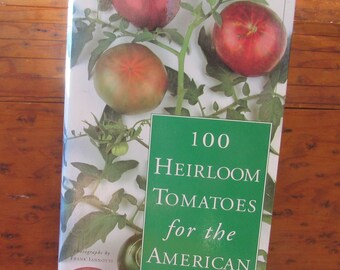 100 Heirloom Tomatoes By Carolyn J. Male For Smith & Hawkins Vintage Garden Book