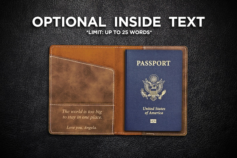 Puede incluir: Un portapasaporte de cuero marr&oacute;n con un bolsillo para un pasaporte y un bolsillo separado para art&iacute;culos personales. El portapasaporte tiene una inscripci&oacute;n personalizada que dice "El mundo es demasiado grande para quedarse en un solo lugar. Te quiero, Angela."