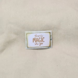 There&#39;s Magic In You - Sticker