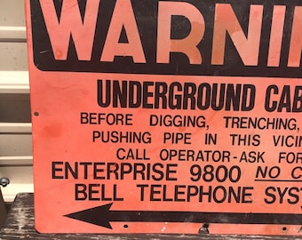 Vintage - WARNING - Bell Telephone System -underground Cable Sign