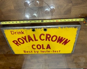 Sign : Royal Crown Cola -yellow & Red Embossed Lettering Vintage