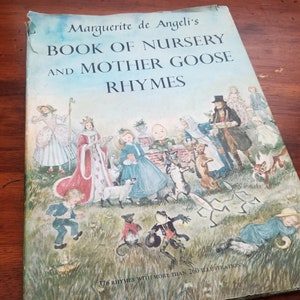 1954 Marguerite de Angeli&#39;s Book of Nursery and Mother Goose Rhymes, 200 Illustrations, Hardcover