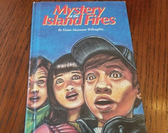 1991 Mystery of the Island Fires by Elaine Macmann Willoughby and Illustrated by Janet Hamlin, Weekly Reader, Hardcover