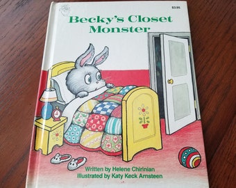 1988 Becky's Closet Monster by Helene Chirinian and Illustrated by Katy Keck Arnsteen, Hardcover, A What If? Book