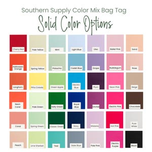 K&ouml;nnte beinhalten: Eine Farbkarte mit dem Titel Southern Supply Color Mix Bag Tag Solid Color Options, die ein Raster aus 42 quadratischen Farbfeldern zeigt. Jedes Feld enth&auml;lt ein wei&szlig;es Etikett mit dem Farbnamen, darunter Cherry Red, Mint, Lilac, Navy und Black.