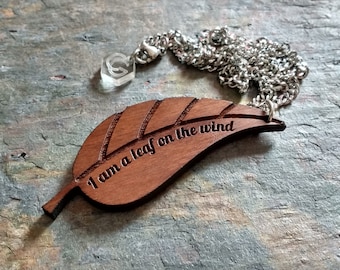 I am a leaf on the wind - Firefly/Serenity Necklace - Laser cut leaf