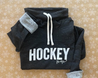 Hockey Mom Fleece Cowl Neck Sweatshirt