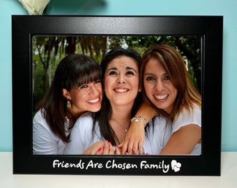 Friendship Picture Frame, Friends are Chosen Family picture frame, Personalized Photo Frame 5X7", gift for bestfriends, gift under 25