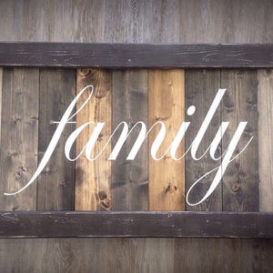 Family Sign, LARGE wood Family sign, Distressed Family sign, custom made Family sign, sign for the home, Family sign, farmhouse, wood sign